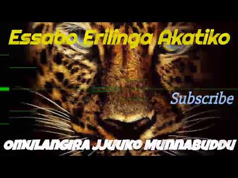 Essabo eriringa Akatiko - Omulangira Jjuuko Munnabuddu