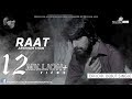 RAAT by Arshman Khan | Kaise Hai Hum Ye Baat Na Poocho | Official Full Song | Krypton Studio