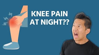 Knee Pain at Night (Even Worse in Bed!)