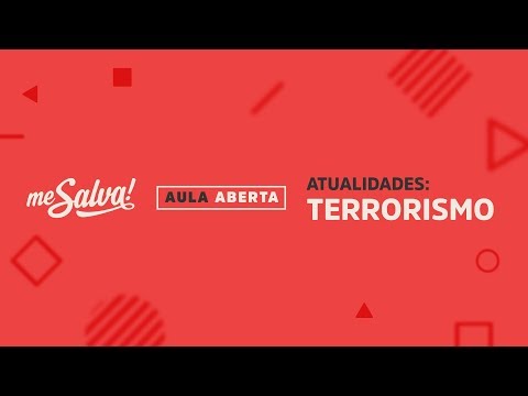 Me Salva! - Atualidades - Terrorismo ou Globalização em xeque?