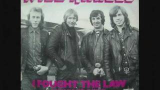 Wild Angels - I Fought The Law.