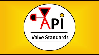 8 Must-Know API Valve Standards for Engineers