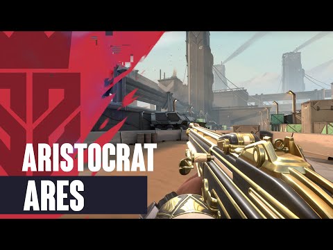 Aristocrat Ares Skin Showcase [4K] - Valorant Aristocrat Skins