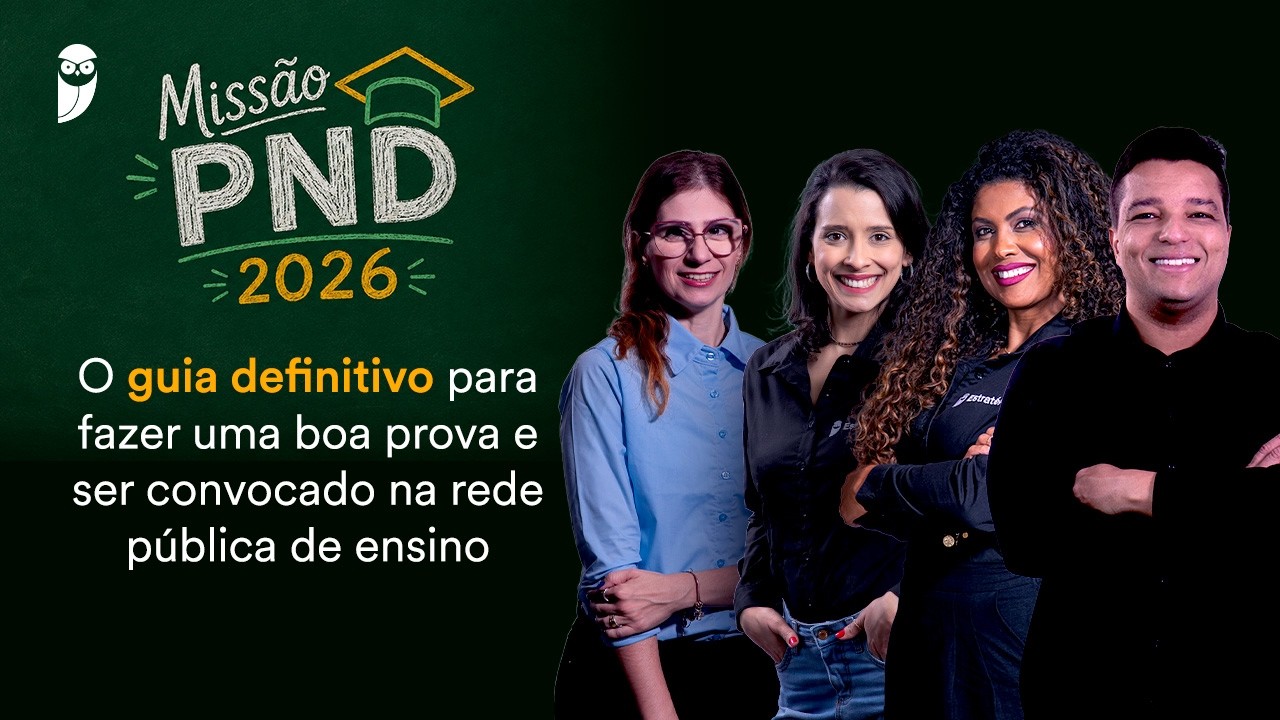 Missão PND 2026 - O guia definitivo para fazer uma boa prova e ser convocado na rede pública!