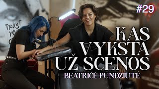 KAS VYKSTA UŽ SCENOS! | Sėdę ant adatos! #29 (N18) BEATRICH Beatričė Pundžiūtė