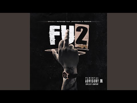 FU2 (feat. John$on & Feenyx)