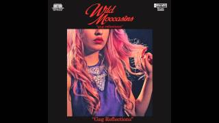Wild Moccasins - Gag Reflections [Audio Stream]