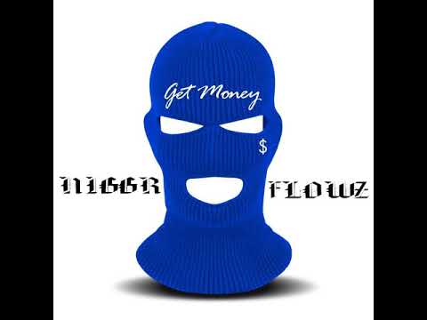 NIGGR FLOWZ . THEY HATIN