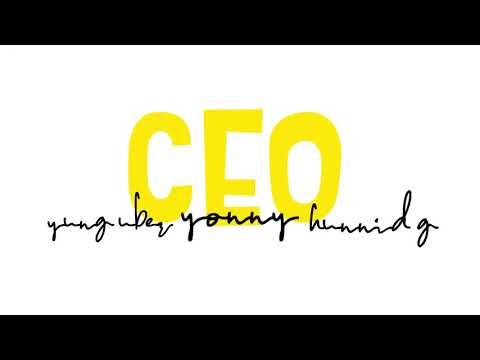 CEO - Yonnyboi x Yunguber x Hunnid G