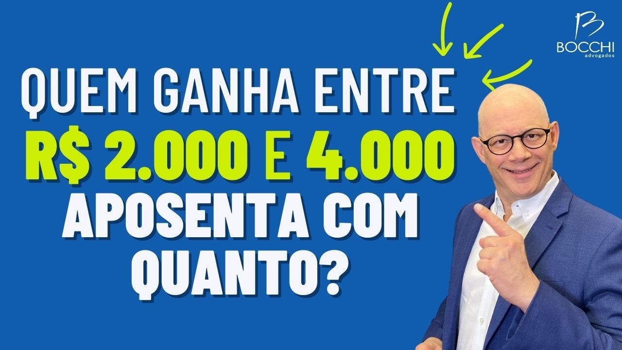 QUEM GANHA ENTRE 2MIL E 4MIL APOSENTA COM QUANTO?