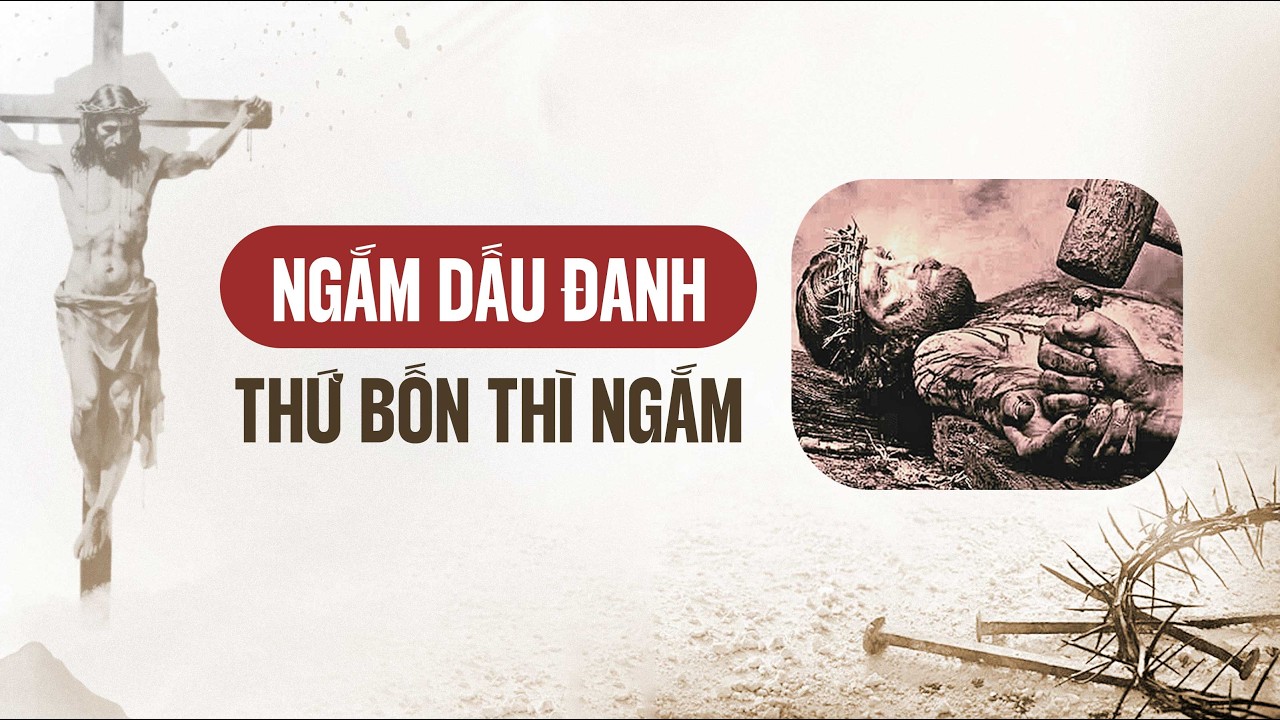 Ngắm thứ bốn || Ngắm Dấu Đanh