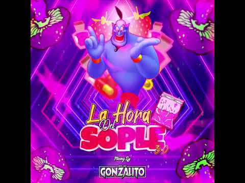 La Hora Del Sople 3.O - Deejay Gonzalito (Guaracha, Aleteo, Zapateo)