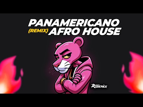 Panamericano Remix ????Afro House - Dj Roderick (PRIVATE MIX)