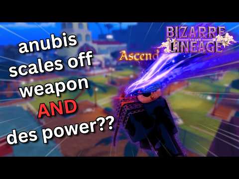 Anubis Scales Off... | Bizarre Lineage