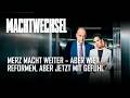 Merz macht weiter – aber wie? Reformen, aber jetzt mit Gefühl | Podcast Machtwechsel