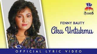Download lagu Fenny Bauty - Aku Untukmu mp3