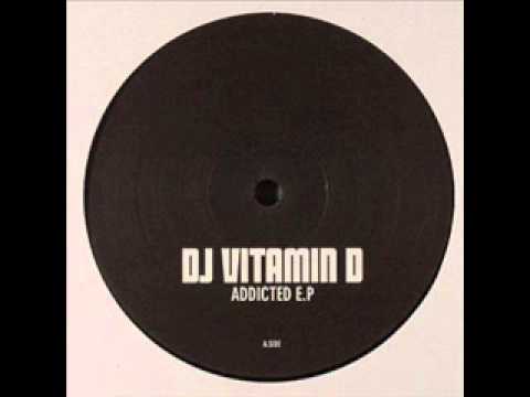 DJ Vitamin D - Addicted To Dub