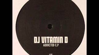DJ Vitamin D - Addicted To Dub