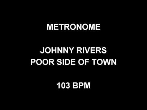 METRONOME 103 BPM Johnny Rivers POOR SIDE OF TOWN