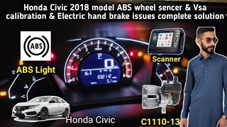 C0037 - C003A - C1110  Honda Civic 2018 ABS & VSA & EPS error complete solution watch full video