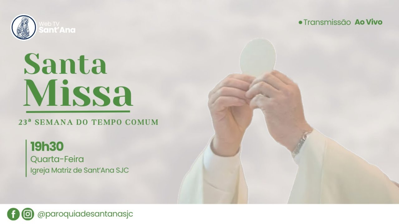 Santa Missa  Ao Vivo  | 19h30 | 11 de Setembro de 2024
