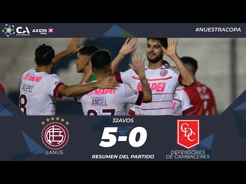 32avos: Lanús 5 - Defensores de Cambaceres 0