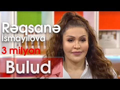 Rəqsanə İsmayılova - Bulud (Zaurla GÜNAYdın)