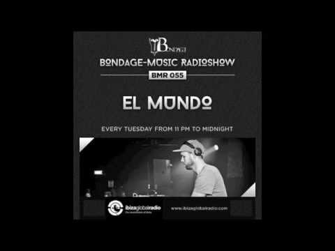 Bondage Music Radio - Edition 55 mixed by El Mundo