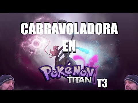 Pokemon Titan Nuzlocke (T3) - Mejores momentos - Cabravoladora