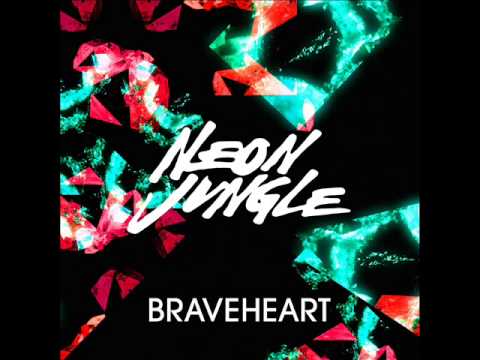 Neon Jungle Braveheart