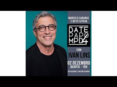 Bate Papo MPB4 - Ivan Lins