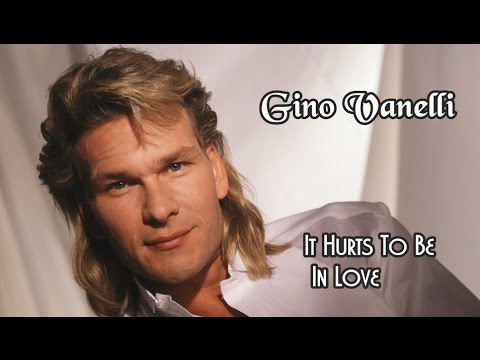 Gino Vanelli ????It Hurts To Be In Love (Tradução)