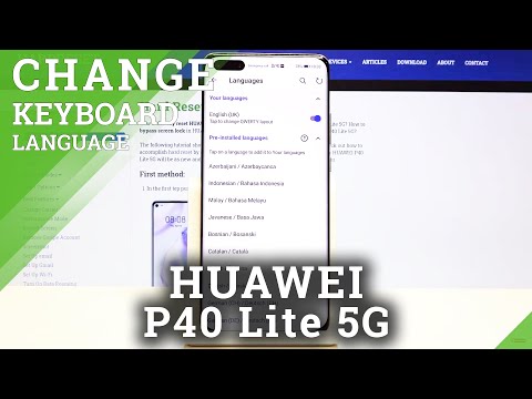 How to Change Keyboard Language in Huawei P40 Lite 5G – Add Language to Keyboard