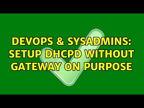 DevOps & SysAdmins: Setup dhcpd without gateway on purpose