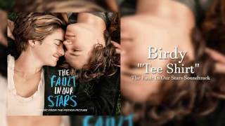 Tee Shirt - Birdy (The Fault In Our Stars Soundtrack)