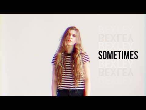 Bexley - Sometimes