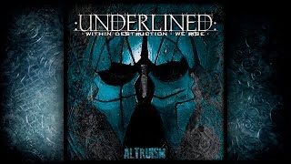 UNDERLINED: Altruism (2015) FULL ALBUM