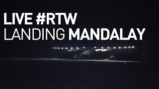 LIVE: Solar Impulse Airplane - Landing in Myanmar - #RTW Attempt