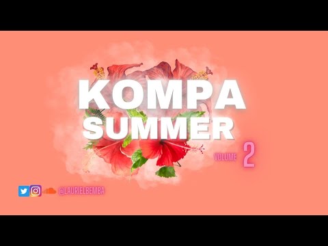 KOMPA SUMMER VOLUME 2 (T-Gui,Yayad DJ Mixx, DJ Sk,DJ Skety)