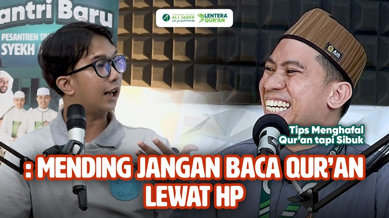 MENDING JANGAN BACA QUR'AN LEWAT HP