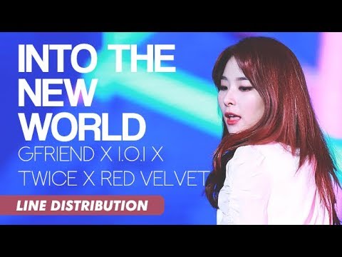 GFriend x I.O.I x TWICE x Red Velvet - Into The New World | Line Distribution