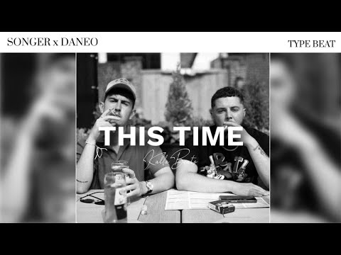 [FREE] SONGER x DANEO Type Beat | "THIS TIME" | 2023