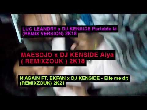 MAESDJO x DJ KENSIDE Aiya ( REMIXZOUK ) 2K18