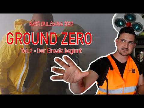 GROUND ZERO (Teil 2/2) - der Einsatz beginnt #rettungsdienst #nato