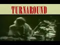 Nirvana - Turnaround (Legendado) 