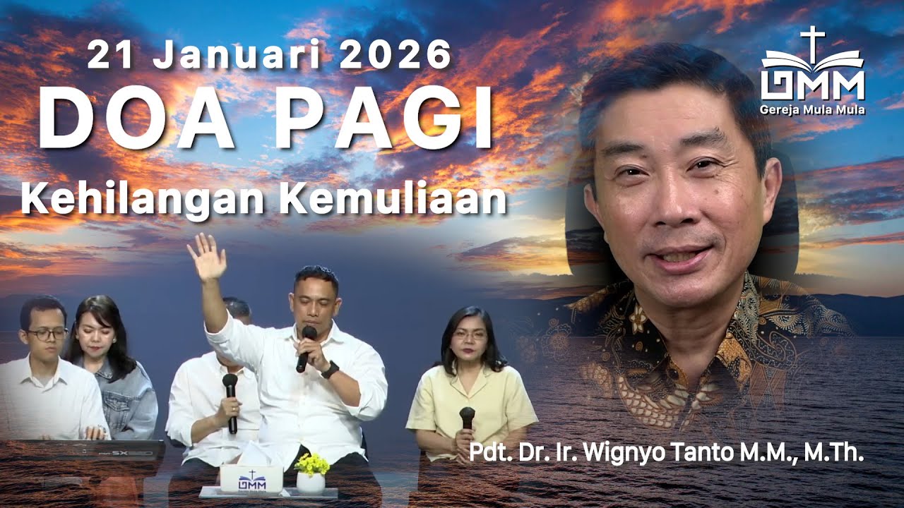 DOA PAGI | Kehilangan Kemuliaan – 21 Januari 2026 | Ps. Wignyo Tanto