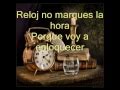 El reloj Los Panchos lyrics 