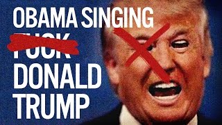 Barack Obama Singing F*** Donald Trump by YG