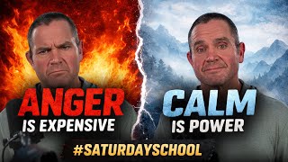 Anger Is Expensive, Calm Is Power | #SaturdaySchool