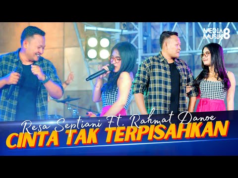 Resa Septiani ft. Rahmat Danoe - Cinta Tak Terpisahkan ( Official Live Music )